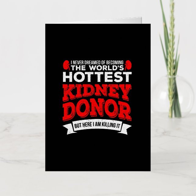 Hottest Kidney Donor Organ Transplant Surgery Foil Greeting Card (Front)