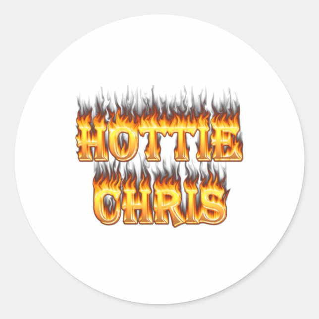 Hottie Chris fire and flames. Classic Round Sticker (Front)
