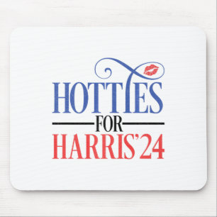 Hotties For Harris 2024 Mouse Pad