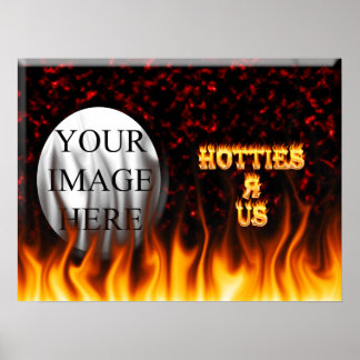 Hotties R Us fire and flames red marble Poster