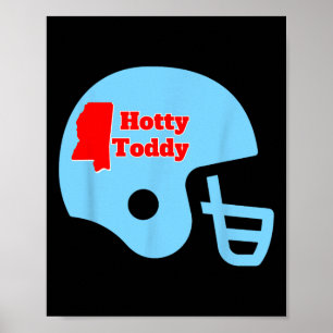 Hotty Toddy Football Helmet With Miss State Outlin Poster