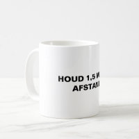 Houd 1,5 metre afstand Precaution Dutch Typography
