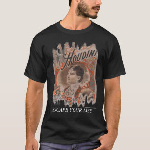 HOUDINI, ESCAPE YOUR LIFE T-Shirt