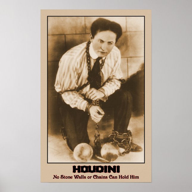HOUDINI - No Stone Walls or Chains Can Hold Him Poster (Front)