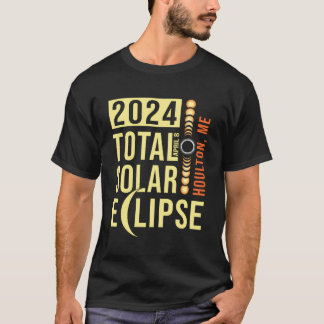 Houlton Maine Total Solar Eclipse April 8 2024 T-Shirt