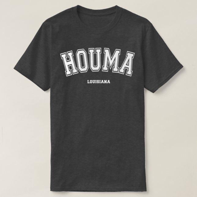 Houma Louisiana  T-Shirt (Design Front)