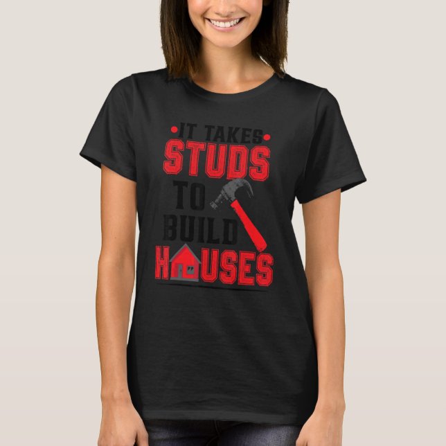 House Builder T-Shirt (Front)