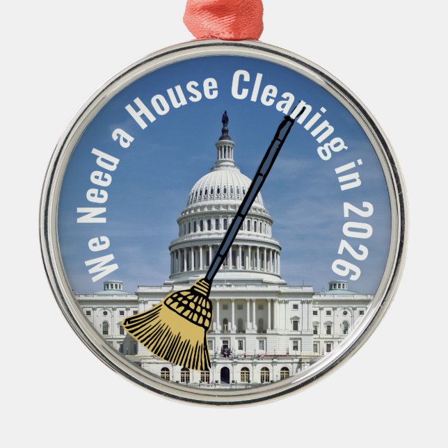 House Cleaning 2026 Election Metal Ornament (Front)