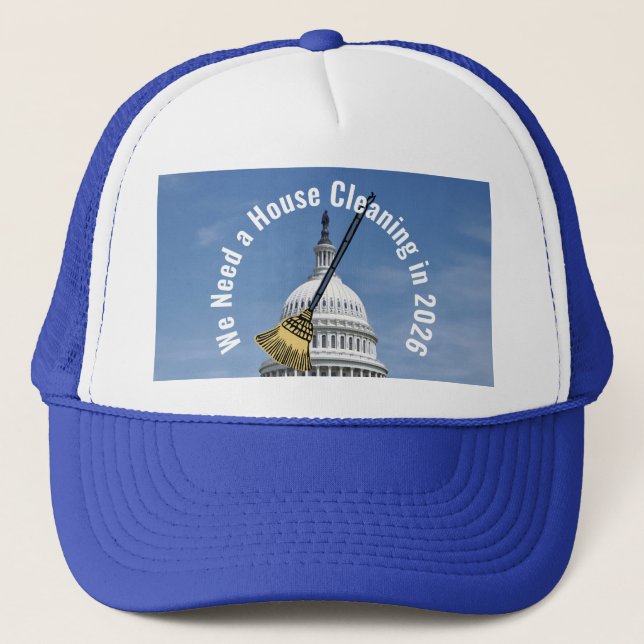 House Cleaning 2026 Election Trucker Hat (Front)