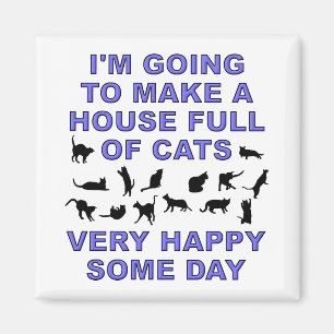 House Full Of Cats Funny Cat Lady Fridge Magnet