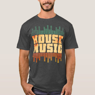 House Music 15 T-Shirt