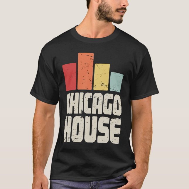 House Music French House & Chicago House T-Shirt (Front)
