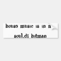 house music is in my soul..dj hitman