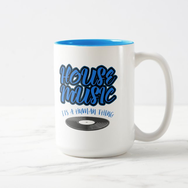 House Music It's a Human Thing Two-Tone Coffee Mug (Right)