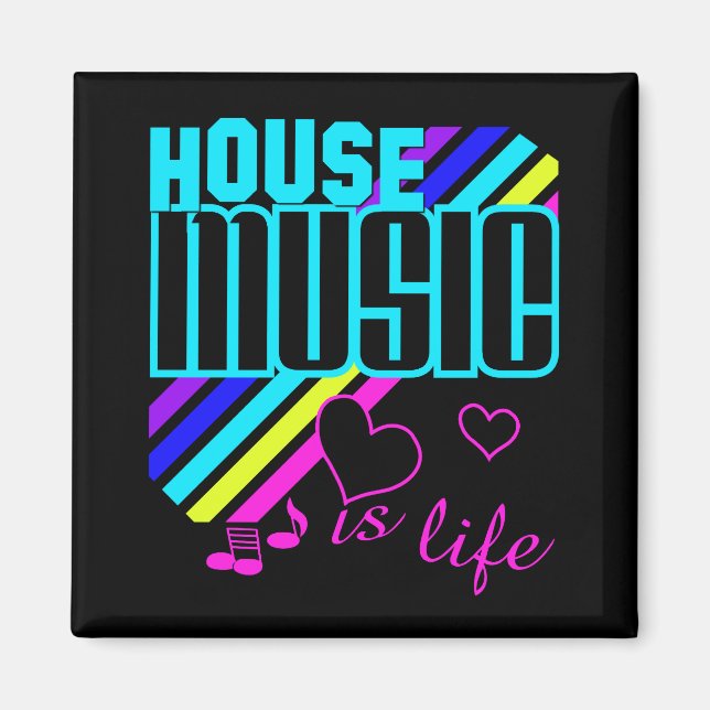 House Music Magnet (Front)