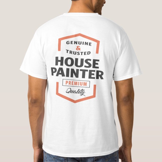 House Painter Logo Gifts. T-Shirt (Back)