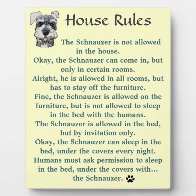 House Rules for Schnauzers Plaque (Front)