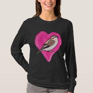 House Sparrow Heart Design Bird Love House Sparrow T-Shirt