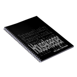 Housekeeper Extraordinaire CUSTOM Notebook