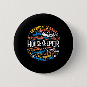 Housekeeper Gifts Funny Housekeeping Week Apprecia 6 Cm Round Badge