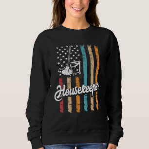 Housekeeper Housekeeping Househelp Service  9 Sweatshirt
