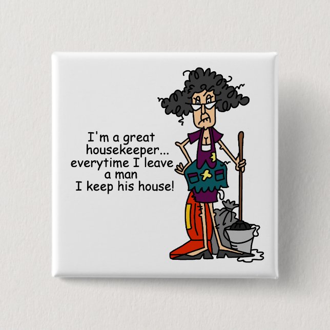 Housekeeper Humour 15 Cm Square Badge (Front)