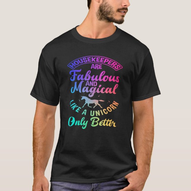 Housekeepers Magical Cleaning Lady   Housekeeping T-Shirt (Front)