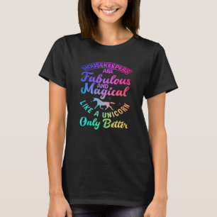 Housekeepers Magical Cleaning Lady   Housekeeping T-Shirt