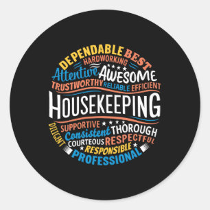 Housekeeping Appreciation Gifts Environmental Serv Classic Round Sticker
