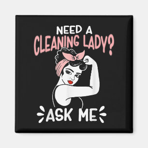 Housekeeping Retro Woman Need A Cleaning Lady_ Ask Magnet