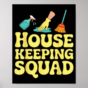 Housekeeping Squad Funny Cleaning Crew Team Maids  Poster