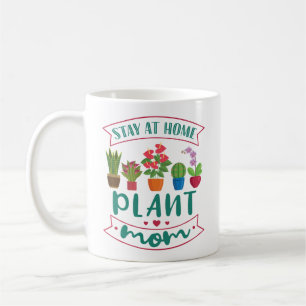Houseplant Lover Stay At Home Plant Mom Coffee Mug