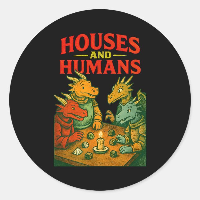 Houses And Humans Gaming Funny Rpg Gamer Men Boys  Classic Round Sticker (Front)