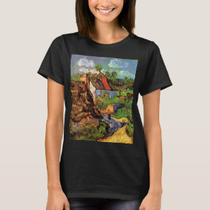 Houses in Auvers by Vincent van Gogh T-Shirt