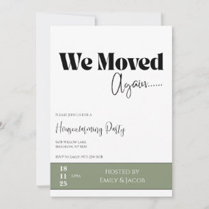 Housewarming Invitation • We Moved New Home Party