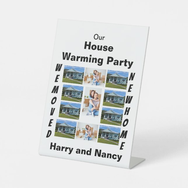 Housewarming Party custom 11 Photo Collage  Pedestal Sign (Front)