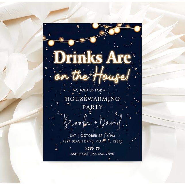 Housewarming Party Drinks Are On The House Invitation (Creator Uploaded)
