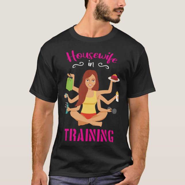 Housewife In Training Graphic T-Shirt (Front)