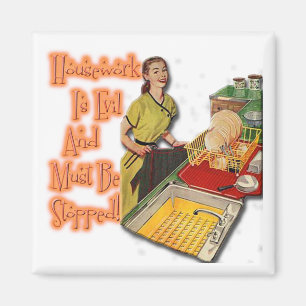 Housework is Evil Magnet
