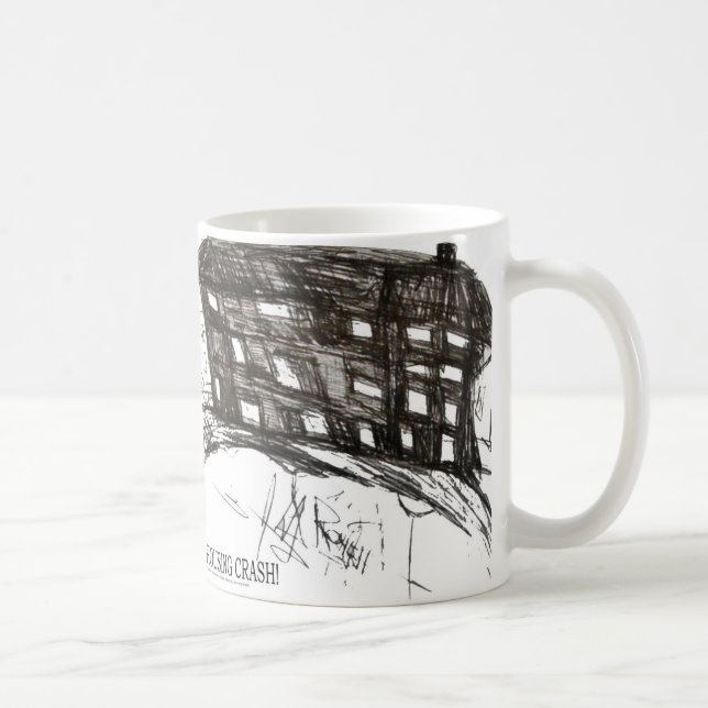 HOUSING CRASH COFFEE MUG (Right)