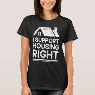 Housing Is A Human Right Poverty Cancel Rent Stop T-Shirt