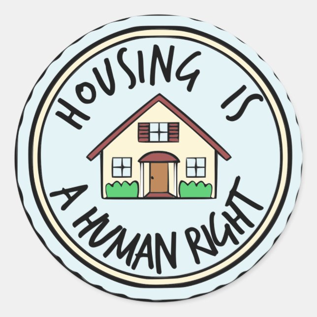 Housing is a Human Right Stickers (Front)