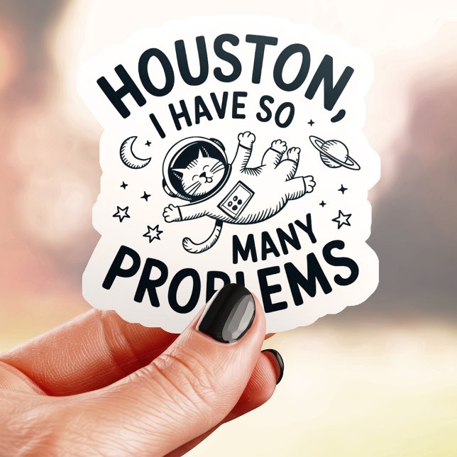 Houston I Have Problems Cat Vinyl (Creator Uploaded)