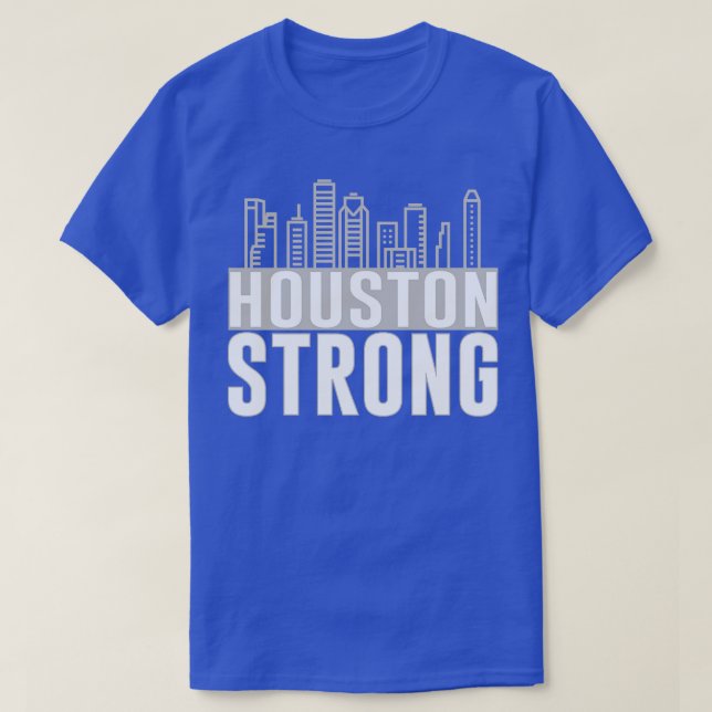 Houston Strong Texas City Skyline T-Shirt (Design Front)