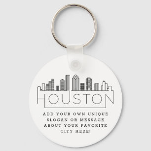 Houston, Texas Stylized Skyline   Custom Slogan Key Ring