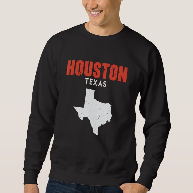 Houston Texas USA State America Travel Texan Sweatshirt (Front)