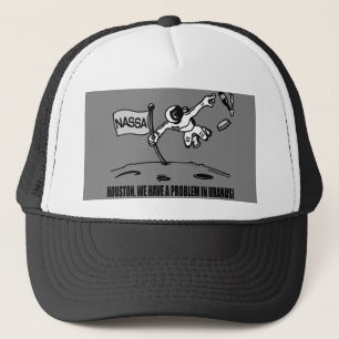 HOUSTON WE HAVE A PROBLEM TRUCKER HAT