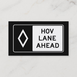 HOV LANE AHEAD sign Business Card