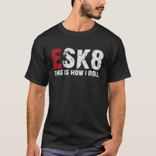Hoverboard Electro E skate E Board Esk8 sk8 Gif T-Shirt