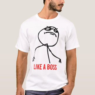 How a boss meme T-Shirt